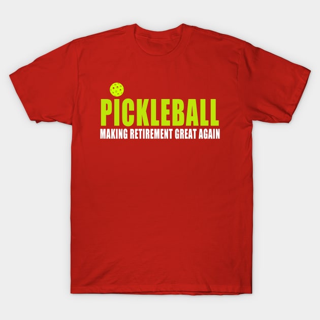 Pickleball Making Retirement Great Again Dark Short T-Shirt T-Shirt by BitterOranges